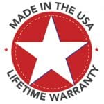 Made in the USA - Lifetime Warranty